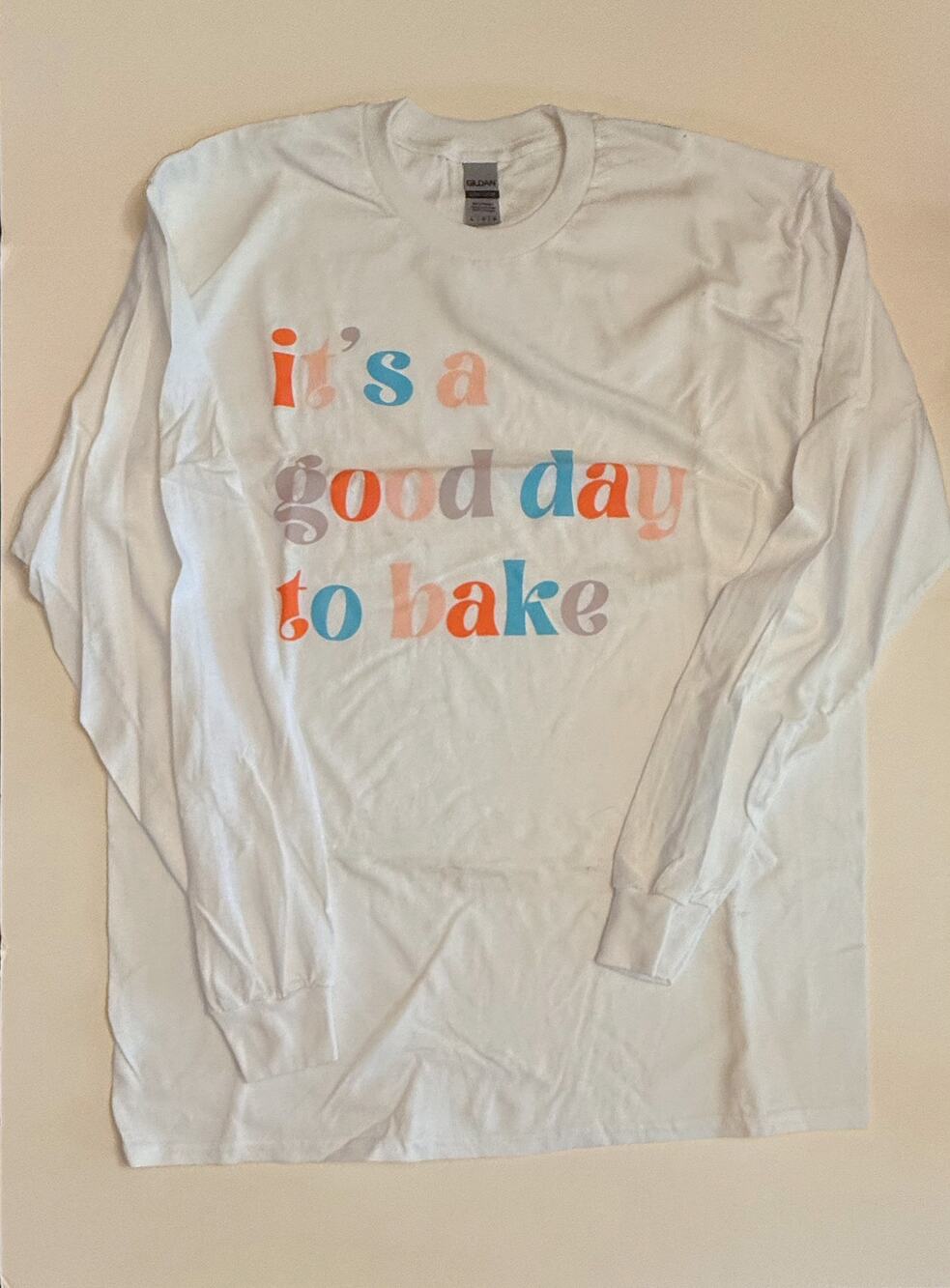 The Doughmestic Cookie It’s a Good Day to Bake Long Sleeve Shirt L NWOT Baker